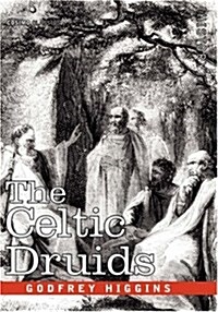 The Celtic Druids (Paperback)