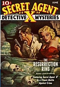 Secret Agent X: The Resurrection Ring (Paperback)