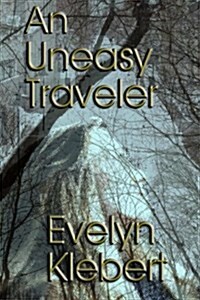 An Uneasy Traveler (Paperback)