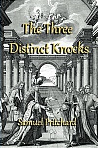 The Three Distinct Knocks (Paperback)