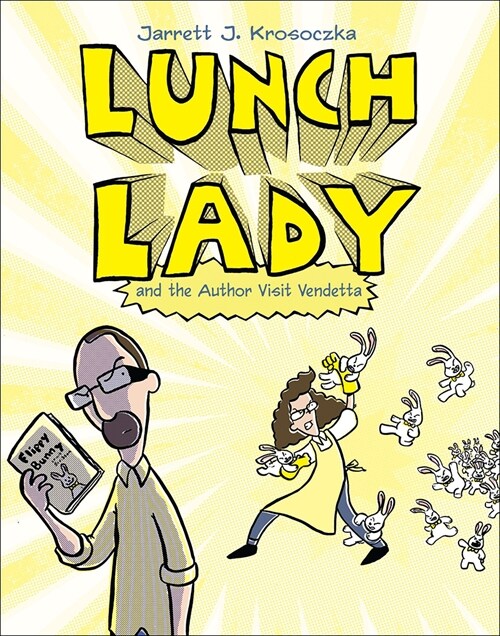 Lunch Lady and the Author Visit Vendetta (Prebound)