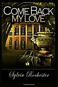 Come Back My Love (Paperback)