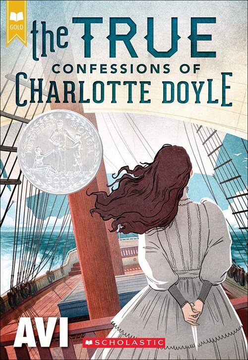 The True Confessions of Charlotte Doyle (Prebound)
