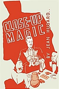 Close-Up Magic for the Night Club Magician (Paperback)