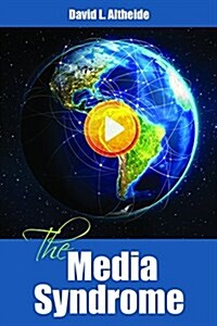 The Media Syndrome (Hardcover)