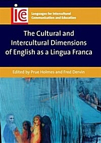 The Cultural and Intercultural Dimensions of English as a Lingua Franca (Paperback)