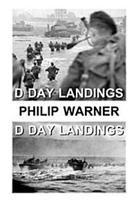 Phillip Warner - The D Day Landings (Paperback)