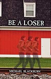 Be a Loser (Paperback)