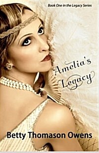 Amelias Legacy (Paperback)