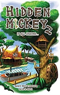 Hidden Mickey 2: It All Started... (Hardcover)