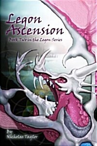 Legon Ascension: Book Two in the Legon Series (Paperback)