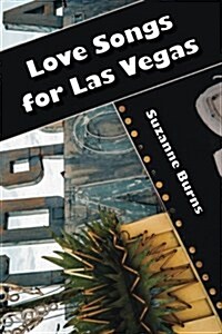 Love Songs for Las Vegas (Paperback)