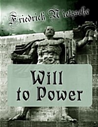 Will to Power (Paperback)