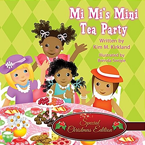 Mi Mis Mini Tea Party: (Special Christmas Edition) (Paperback)
