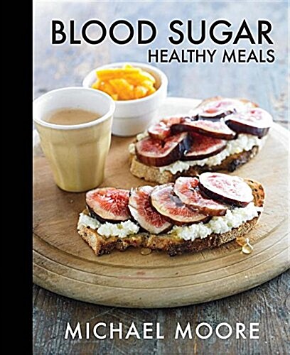 Blood Sugar: Healthy Meals (Hardcover)