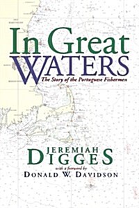 In Great Waters: The Story of the Portuguese Fishermen (Paperback)