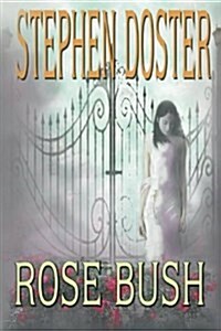 Rose Bush (Paperback)