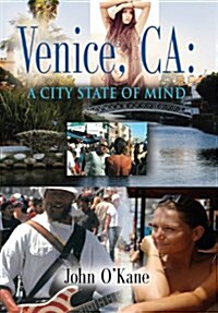 Venice, CA: A City State of Mind (Hardcover)