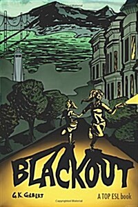 Blackout: A Chooseable Path Novel for Learning English Expressions (Paperback)