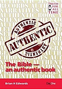 The Bible - An Authentic Book (Paperback)