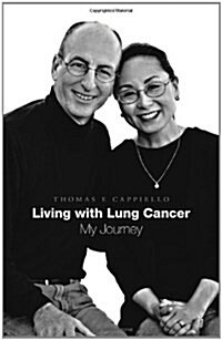 Living with Lung Cancer--My Journey (Hardcover)