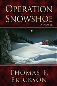 Operation Snowshoe (Paperback)