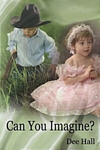Can You Imagine? (Paperback)