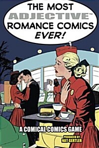 The Most Adjective Romance Comics Ever! (Paperback)