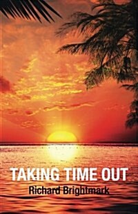 Taking Time Out (Paperback)