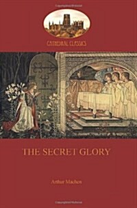 The Secret Glory (Paperback)