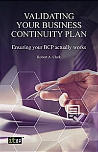 Validating Your Business Continuity Plan (Paperback)