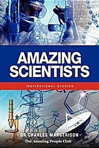 Amazing Scientists (Paperback)