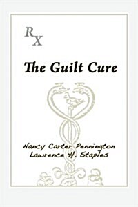 The Guilt Cure (Paperback)