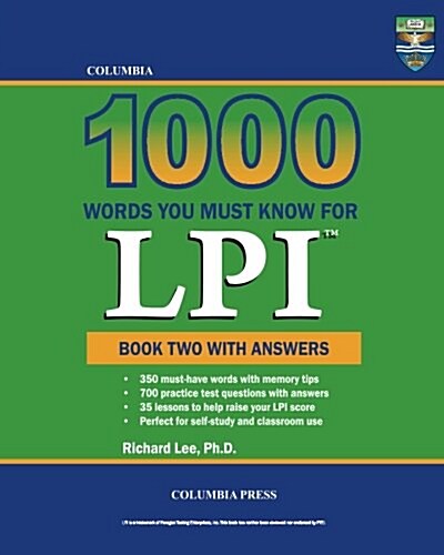Columbia 1000 Words You Must Know for LPI: Book Two with Answers (Paperback)