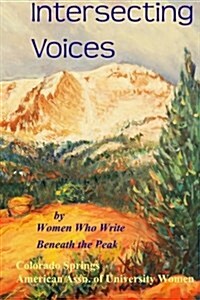 Intersecting Voices (Paperback)