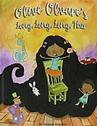 Olive Olvares Long, Long, Long Hair (Hardcover)
