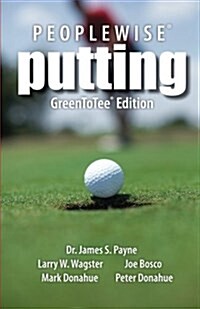 Peoplewise Putting: Greentree Edition (Paperback)