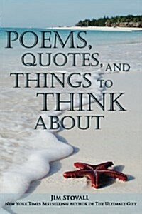 Poems, Quotes, and Things to Think about (Paperback)