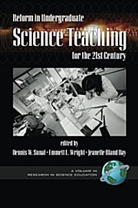 Reform in Undergraduate Science Teaching for the 21st Century (PB) (Paperback)