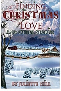 Finding Christmas Love and Other Stories (Paperback)