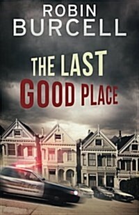 The Last Good Place (Paperback)