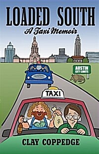 Loaded South: A Taxi Memoir (Paperback)