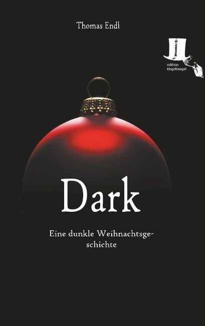 Dark: Eine dunkle Weihnachtsgeschichte (Paperback)