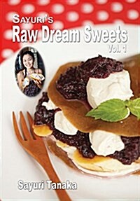 Sayuris Raw Dream Sweets (Paperback)