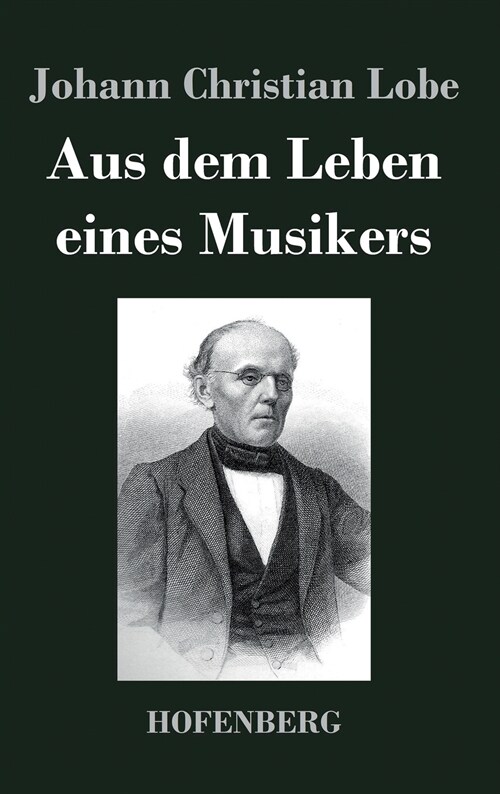 Aus Dem Leben Eines Musikers (Hardcover)