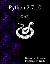Python 2.7.10 C API (Paperback)