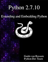Python 2.7.10 Extending and Embedding Python (Paperback)