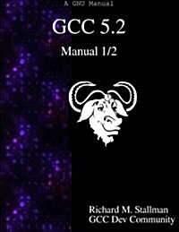 Gcc 5.2 Manual 1/2 (Paperback)