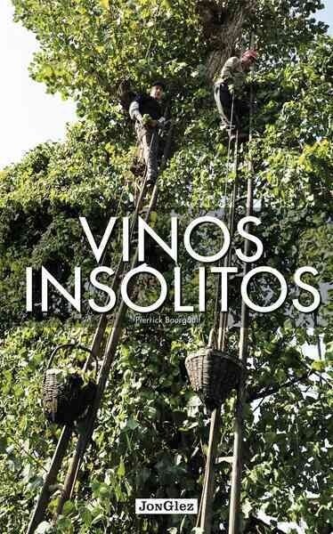 Vinos Insolitos (Hardcover)