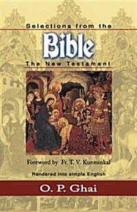 Selections from Bible: The New Testament (Paperback)